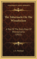 The Tabernacle On The Wissahickon