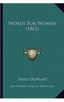 Words For Women (1862)