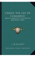Credit, The Life Of Commerce