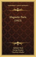 Magnetic Paris (1913)