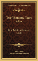 Two Thousand Years After