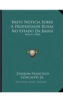 Breve Noticia Sobre A Propriedade Rural No Estado Da Bahia