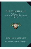 Christliche Glaube