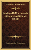 Catalogo Di Una Raccolta Di Stampe Antiche V2 (1824)