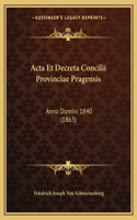 Acta Et Decreta Concilii Provinciae Pragensis