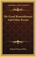 The Great Remembrance And Other Poems