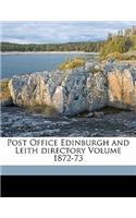 Post Office Edinburgh and Leith directory Volume 1872-73