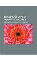 The Miscellaneous Reports (Volume 1 )