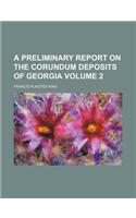 A Preliminary Report on the Corundum Deposits of Georgia Volume 2