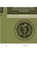 Attention to Reward Information Preceding Decision Making in Adults with Attention-Deficit