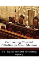 Controlling Thermal Pollution in Small Streams: (English)