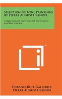 Selection Of Nine Paintings By Pierre Auguste Renoir