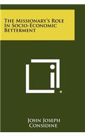 Missionary's Role in Socio-Economic Betterment