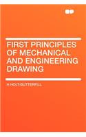 First Principles of Mechanical and Engineering Drawing