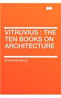 Vitruvius: The Ten Books on Architecture(English)