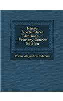 Ninay: (Costumbres Filipinas)... - Primary Source Edition