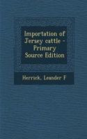 Importation of Jersey Cattle: (English)