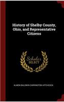History of Shelby County, Ohio, and Representative Citizens