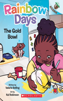 Gold Bowl: An Acorn Book (Rainbow Days #2)