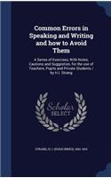 Common Errors in Speaking and Writing and how to Avoid Them