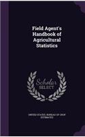 Field Agent's Handbook of Agricultural Statistics