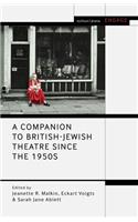 A Companion to British-Jewish Theatre Since the 1950s