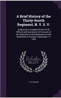A Brief History of the Thirty-fourth Regiment, N. Y. S. V.