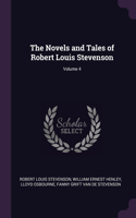 The Novels and Tales of Robert Louis Stevenson; Volume 4