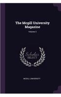 The Mcgill University Magazine; Volume 3