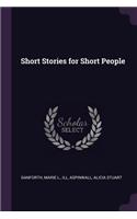 Short Stories for Short People
