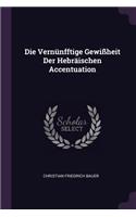 Die Vernünfftige Gewißheit Der Hebräischen Accentuation