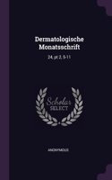 Dermatologische Monatsschrift: 24, pt 2, 5-11