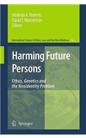 Harming Future Persons