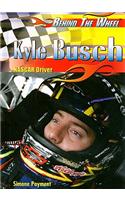 Kyle Busch: (Behind the Wheel)