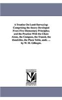 Treatise On Land-Surveying