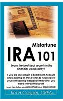 IRA Misfortune 101