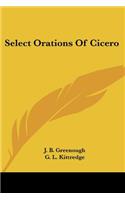 Select Orations Of Cicero