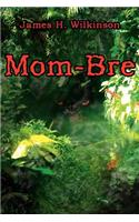 Mom-Bre