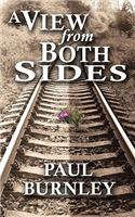 A View From Both Sides: (English)