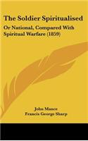 The Soldier Spiritualised