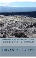 Shipwrecked At The Edge Of The World
