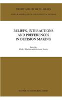 Beliefs, Interactions and Preferences