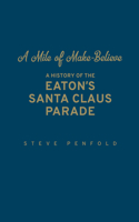 Mile of Make-Believe