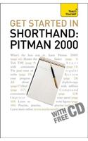 Get Started In Shorthand: Pitman 2000: Pitman 2000