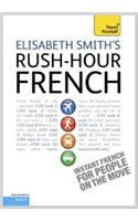 Rush-Hour French: Teach Yourself