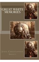 Great White Memories