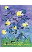 Where Fireflies Flicker and Time Stands Still: (English)