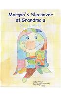 Morgan's Sleepover at Grandma's