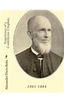 Experience of a Confederate Chaplain, 1861-1864