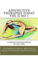 Adjunctive Therapies Today Vol II No 1